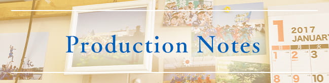 Production Notes